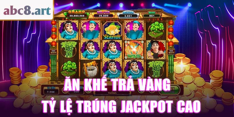 Ăn khế trả vàng Hb88 có tỉ lệ trúng jackpot cao