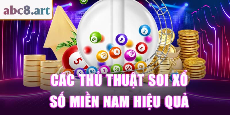 Thủ thuật soi xổ số miền nam tại Hb88 hiệu quả