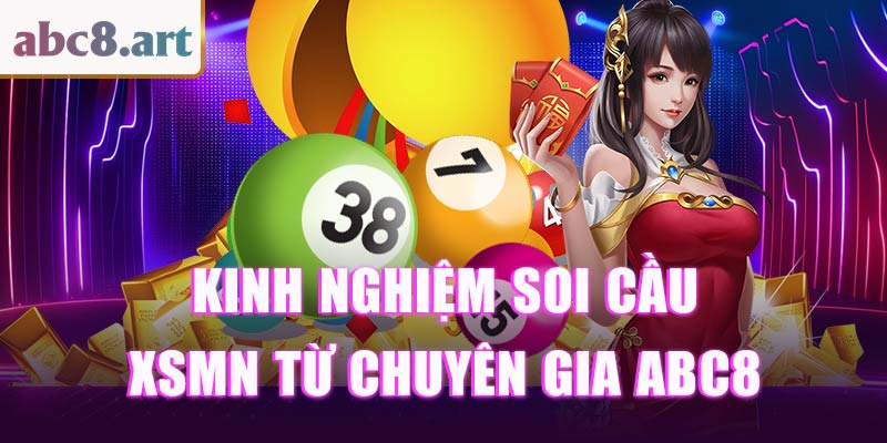 Bật mí kinh nghiệm soi cầu XSMN từ chuyên gia HB88